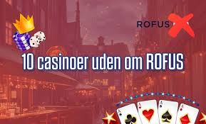 Dansk Casino Uden om ROFUS - Find Dine Favorit Spil