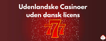 Casino Bonus Uden Indbetaling Detaljeret Guide til Udenlandske Online Casinoer