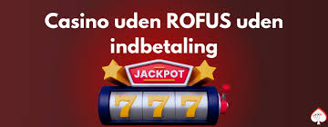 Casinoer Uden Rofus En Guide til Sikker Online Spil