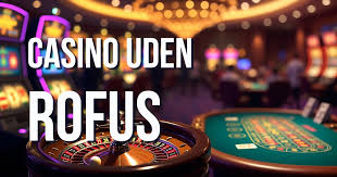 Casinospil Udenom Rufus En Dybtgående Guide til Online Gaming