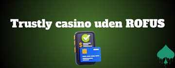 Nye Casino Uden Rofus Alt Du Behov for At Vide