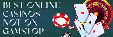 Exploring Casinos Not Registered on Gamstop A Comprehensive Guide 1718761301